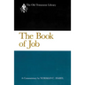 The Book of Job: A Commentary