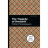 The Tragedy of Macbeth: Large Print Edition