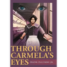 Through Carmela's Eyes