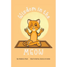 Wisdom in the MEOW