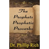 The Prophets Prophetic Proverbs