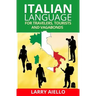 Italian Language for Travelers, Tourists and Vagabonds