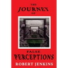 The Journey of False Perceptions