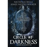 Circle of Darkness: Genesis Circle Book One
