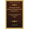 Chronicles Of The Reigns Of Edward I And Edward II V1: Annales Londonienses And Annales Paulini (1882)