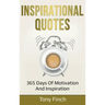 Inspirational Quotes: 365 days of motivation and inspiration