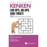 Kenken: Lim-Ops, No-Ops and Twist!: 180 6 X 6 Puzzles That Make You Smarter