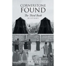 Cornerstone Found: The Third Book