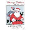Vintage Notions Monthly - Issue 24: A Guide Devoted to the Love of Needlework, Cooking, Sewing, Fashion & Fun