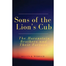 Sons of the Lion's Cub: The Horenstein Brothers and Their Fortune