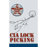 CIA Lock Picking: Field Operative Training Manual