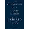 Chronicles of a Liquid Society