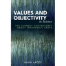 Values and Objectivity in Science: The Current Controversy about Transgenic Crops