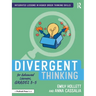 Divergent Thinking for Advanced Learners, Grades 3-5