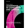 Leadership in Complexity and Change: For a World in Constant Motion
