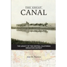 The Great Canal: The Legacy of the Central California Irrigation District