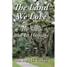 The Land We Love: The South and Its Heritage