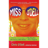Miss O'Dell: My Hard Days and Long Nights with the Beatles, the Stones, Bob Dylan, Eric Clapton, and the Women They Loved