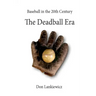 The Deadball Era