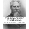 The Devachanic Plane (1896). By: Charles Webster Leadbeater: (Original Classics)