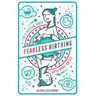 Fearless Birthing: Clear Your Fears For a Positive Birth