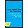 Beyond Reasonable Doubt and Probable Cause: Historical Perspectives on the Anglo-American Law of Evidence