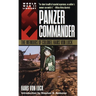 Panzer Commander: The Memoirs of Colonel Hans Von Luck