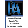 Promotional Handbook Guide for Police / Law Enforcement - Oral Boards and Scenarios