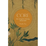 Core: The Energetics of Being and Ground