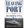 Leaving Port: The Cold War At Sea