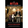 The Butler Did It Every Chance He Got: A Dreadfully Funny Murder Mystery