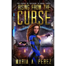 Rising From The Curse: A Romantic Space Opera