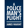 A Policeman's Plight