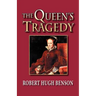 The Queen's Tragedy