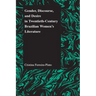 Gender, Discourse, and Desire in Twentieth-Century Brazilian Women's Literature