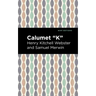 Calumet K