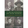 The Dull Knifes of Pine Ridge: A Lakota Odyssey