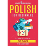 Polish for Beginners: Learn Polish in 30 Days the Easy Way