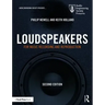 Loudspeakers: For Music Recording and Reproduction