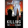 Killing the Blood Cleaner