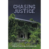 Chasing Justice