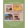 Little Lorrie Lincoln Goes To James and Pearl's Zoo (Book Three)