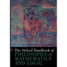 The Oxford Handbook of Philosophy of Mathematics and Logic