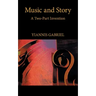 Music and Story: A Two-Part Invention