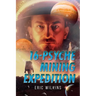 16-Psyche Mining Expedition