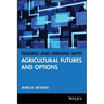 Trading and Hedging with Agricultural Futures and Options