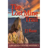 The Lost Mine Trail: A Big Bend Country Mystery 3