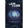 The Glow of The Dark