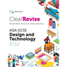 ClearRevise AQA GCSE Design and Technology 8552