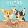 Milton the Money Savvy Pup: Makes Saving a Habit